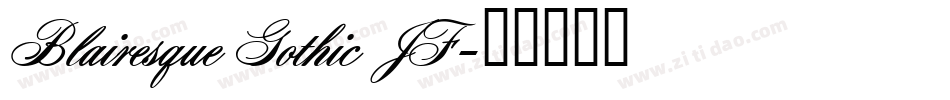 Blairesque Gothic JF字体转换
